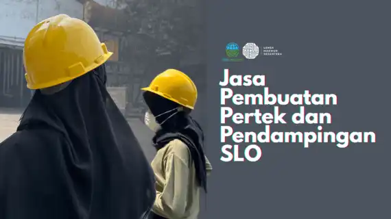 Jasa Pembuatan Pertek dan Pendampingan SLO
